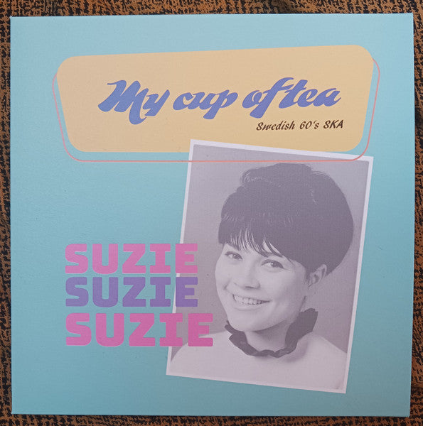SUZIE (スージー ) - My Cup of Tea (日本ジャケ付き限定再発 7インチ/New) 北欧版ミリー・スモール「マイ・ボーイ・ロリポップ」!