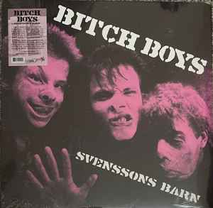 BITCH BOYS (ビッチ・ボーイズ) - Svenssons-Barn (US/EU 限定プレス LP/ New) クラシック・スウェディッシュパンク!