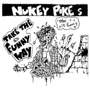 NUKEY PIKES (ニューキー・パイクス) - Book & Take The Funny Way CD (Japan 限定 CD+Book/ New)写真集+'89年デモ !