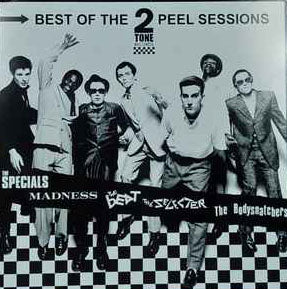V.A. (ネオスカ「ピールセッション」コンピレーション) - Best Of The 2 Tone Peel Sessions (Italy 限定プレス LP/ New)
