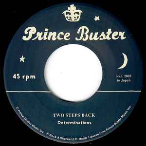 PRINCE BUSTER WITH DETERMINATIONS (プリンス・バスター・ウイズ・デタミネーションズ) - Ten Steps Ahead (Japan 限定プレス 7"/ New) 「デタミネーションズ」最後のリリース !