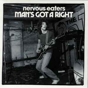 NERVOUS EATERS (ナーバス・イーターズ) - Man's Got A Right (Spain 限定プレス 7"/ New) '80年の未発表トラック!