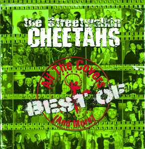 STREETWALKIN' CHEETAHS, THE (ザ ・ストリートウォーキン・チーターズ) - Best of All The Covers : And More (Spain 限定プレス再発 LP/ New) 全曲カバーのベスト盤!