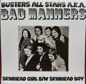 BAD MANNERS (バッド・マナーズ) - Skinhead Girl / Skinhead Boy (Dutch「正規」 限定プレス再発 7"/ New) 初期スキンヘッドトラック2バージョン!