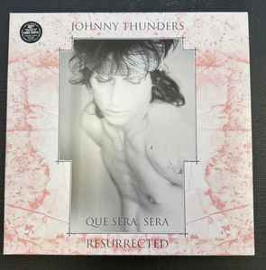 JOHNNY THUNDERS (ジョニー・サンダース ) - Que Sera, Sera : Resurrected (UK 40周年記念「限定ピンクヴァイナル」2xLP/ New) 未発表スタジオアウトテイク6曲、未発表ライヴ5曲追加!