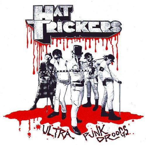 HAT TRICKERS (ハット・トリッカーズ) - Ultra Punk Droogs (Japan 限定プレス CD/ New) '03年ファーストアルバム!