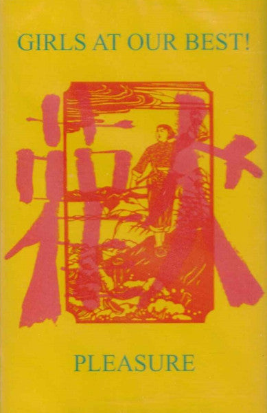 GIRLS AT OUR BEST! (ガールズ・アット・アワ・ベスト!) - Pleasure (Italy 限定復刻再発 Cassette/NEW)