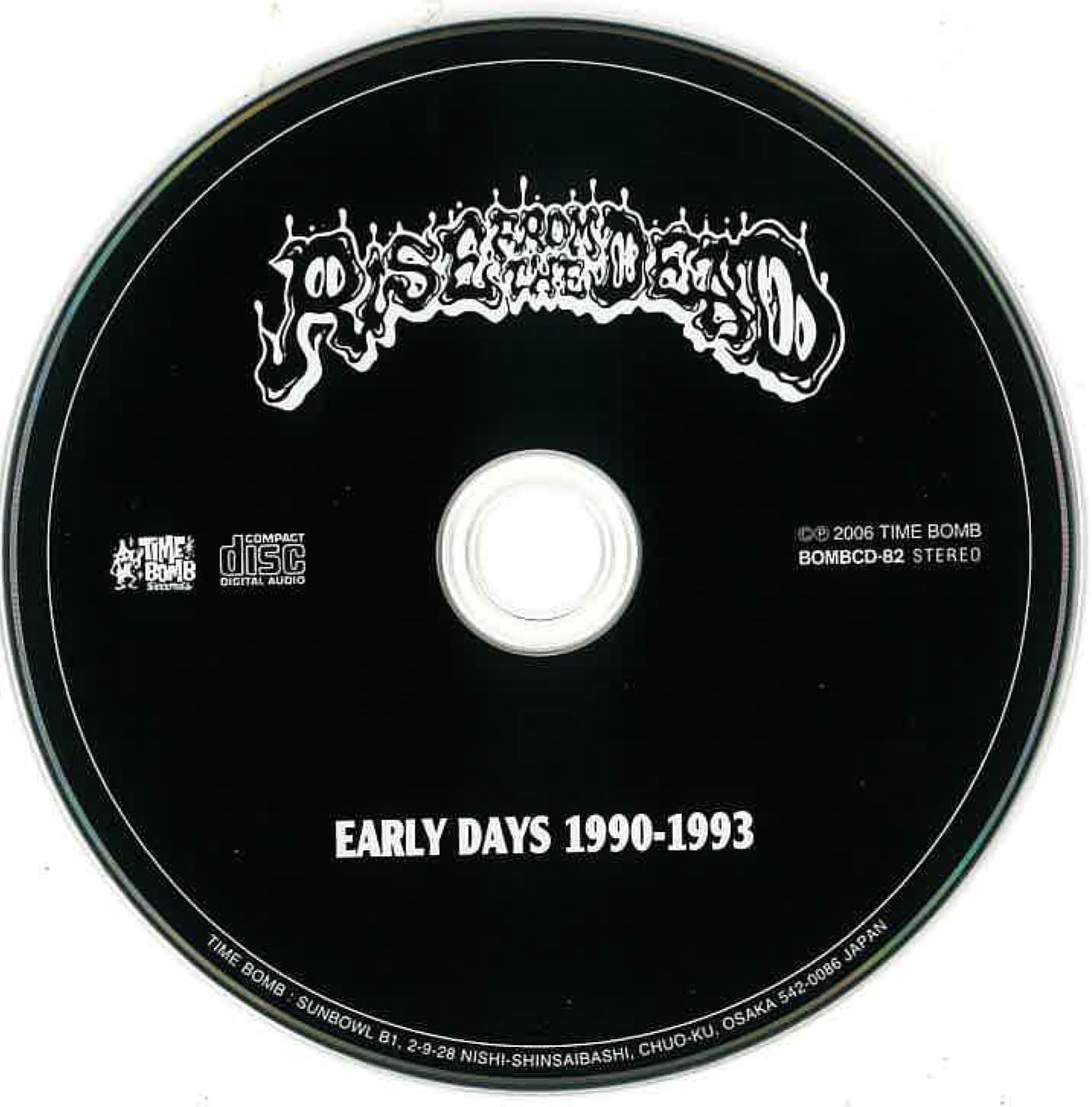 RISE FROM THE DEAD (ライズ・フロム・ザ・デッド) - Early Days 1990-1993 (Japan タイムボム 限定 CD/New) 初期シングル+ライブ・コンピ。完売御礼