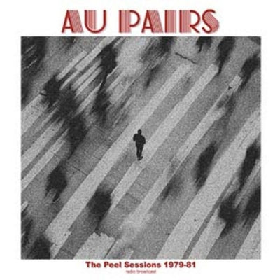 AU PAIRS (オー・ペアーズ) - The Peel Sessions 1979-1981 (EU 限定リリース LP/NEW) ジョンピール・セッション・コンピ