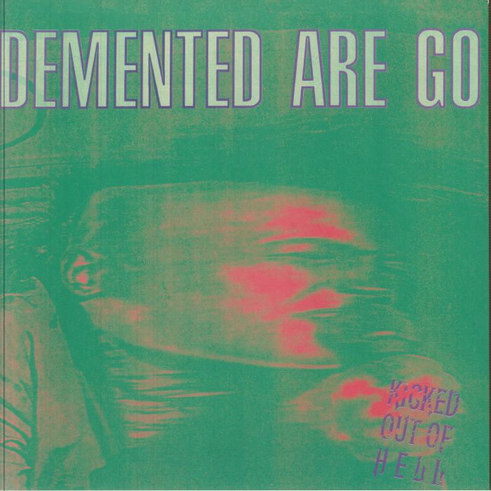 DEMENTED ARE GO (ディメンテッド・アー・ゴー) - Kicked Out Of Hell (Dutch 500枚限定再発「コークボトル&パープルスモークヴァイナル」 LP/NEW) '88年2ndアルバム