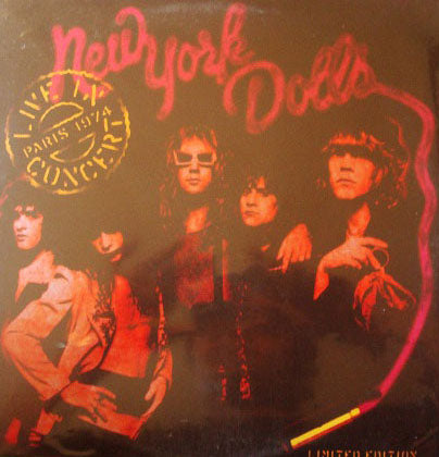NEW YORK DOLLS (ニュー・ヨーク・ドールズ) - Live In Concert - Paris 1974 (US 「正規」限定プレス 再発 LP / New) 後期未発表ライブ!