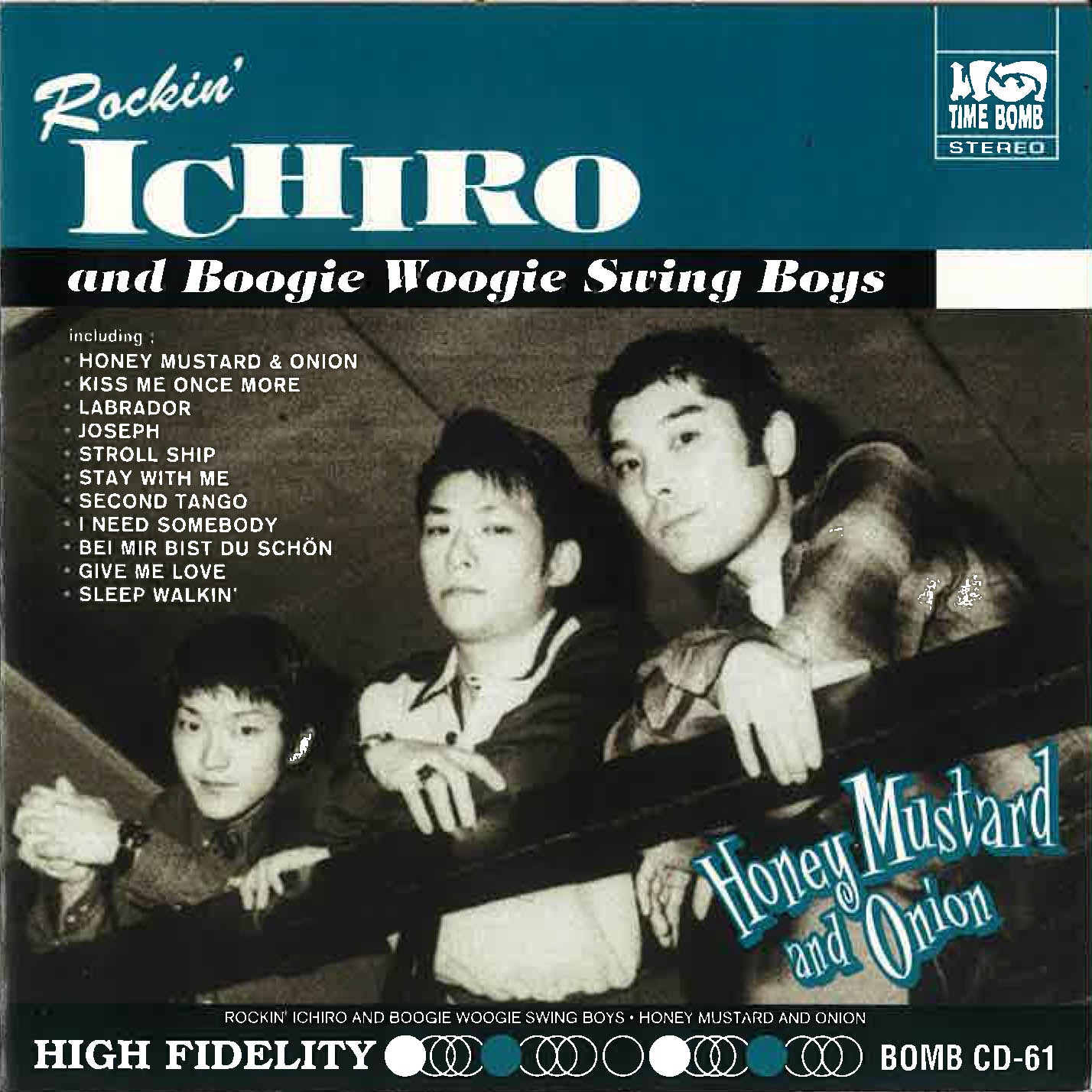Rockin’ Ichiro & Boogie Woogie Swing Boys (ロッキン・イチロウ & ブギウギ・スウィング・ボーイズ) - Honey Mustard & Onion (日本 タイムボム限定 CD / New) '99年デビューアルバム