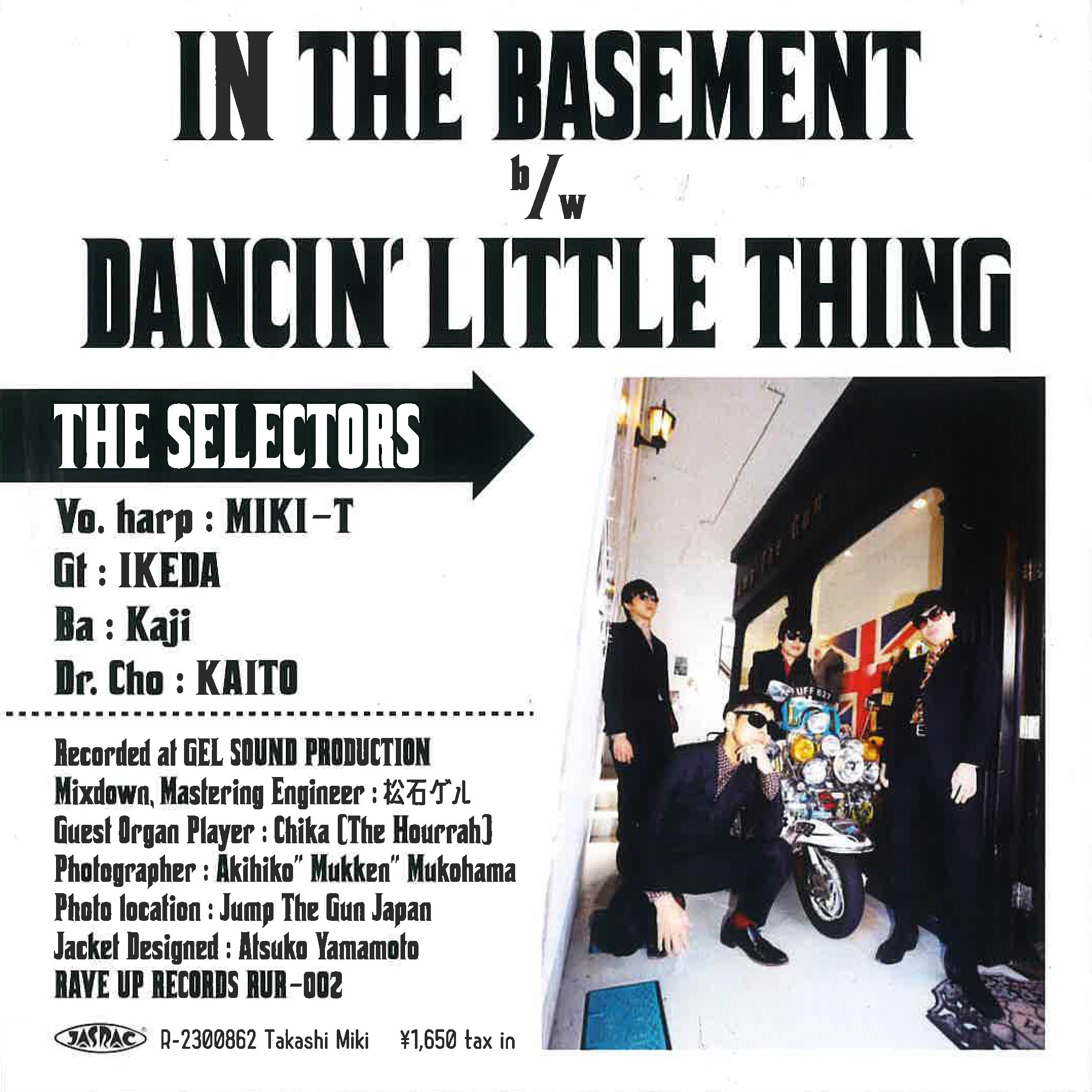 THE SELECTORS (ザ・セレクターズ) - IN THE BASEMENT / DANCIN' LITTLE THING (Japan 自主制作 200枚限定ジャケ付き 7"/New)