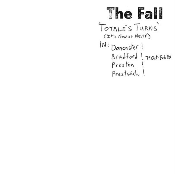 FALL, THE (ザ・フォール) - Totale's Turns - It's Now Or Never (US 正規限定再発 LP/NEW) '80年ライブアルバム