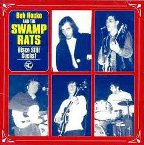 SWAMP RATS (スワンプ・ラッツ = 60'sピッツバーグ凶暴ガレージ) - Disco Still Sucks! (US 限定限定 CD/New) ベストコンピ