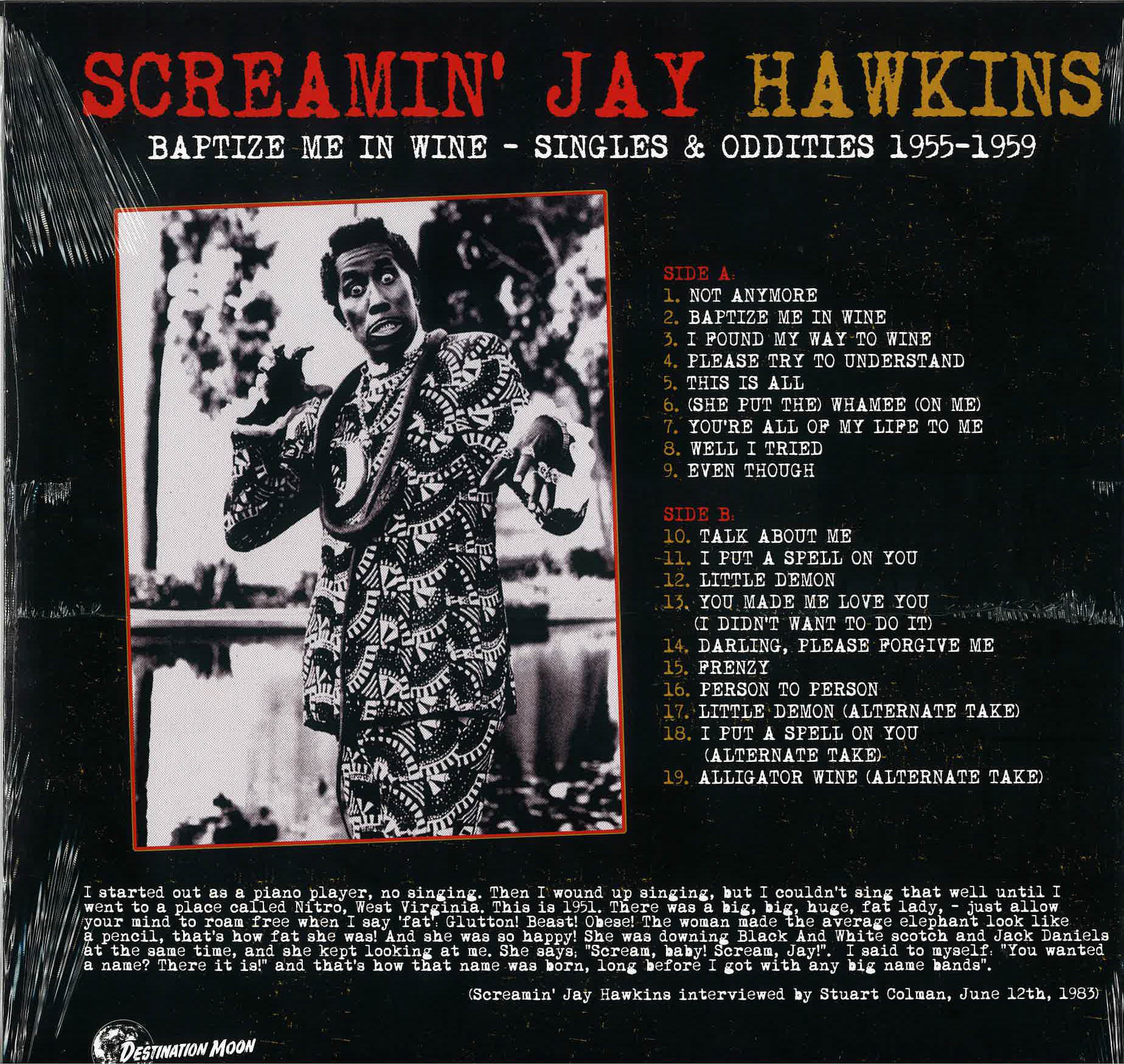 SCREAMIN’ JAY HAWKINS (スクリーミン・ジェイ・ホーキンス) - Baptize Me In Wine, Singles & Oddities 1955-1959 (EU 500枚限定ナンバリング入り「クリア VINYL」LP/New) レア・シングル(初期ベスト)コンピ!