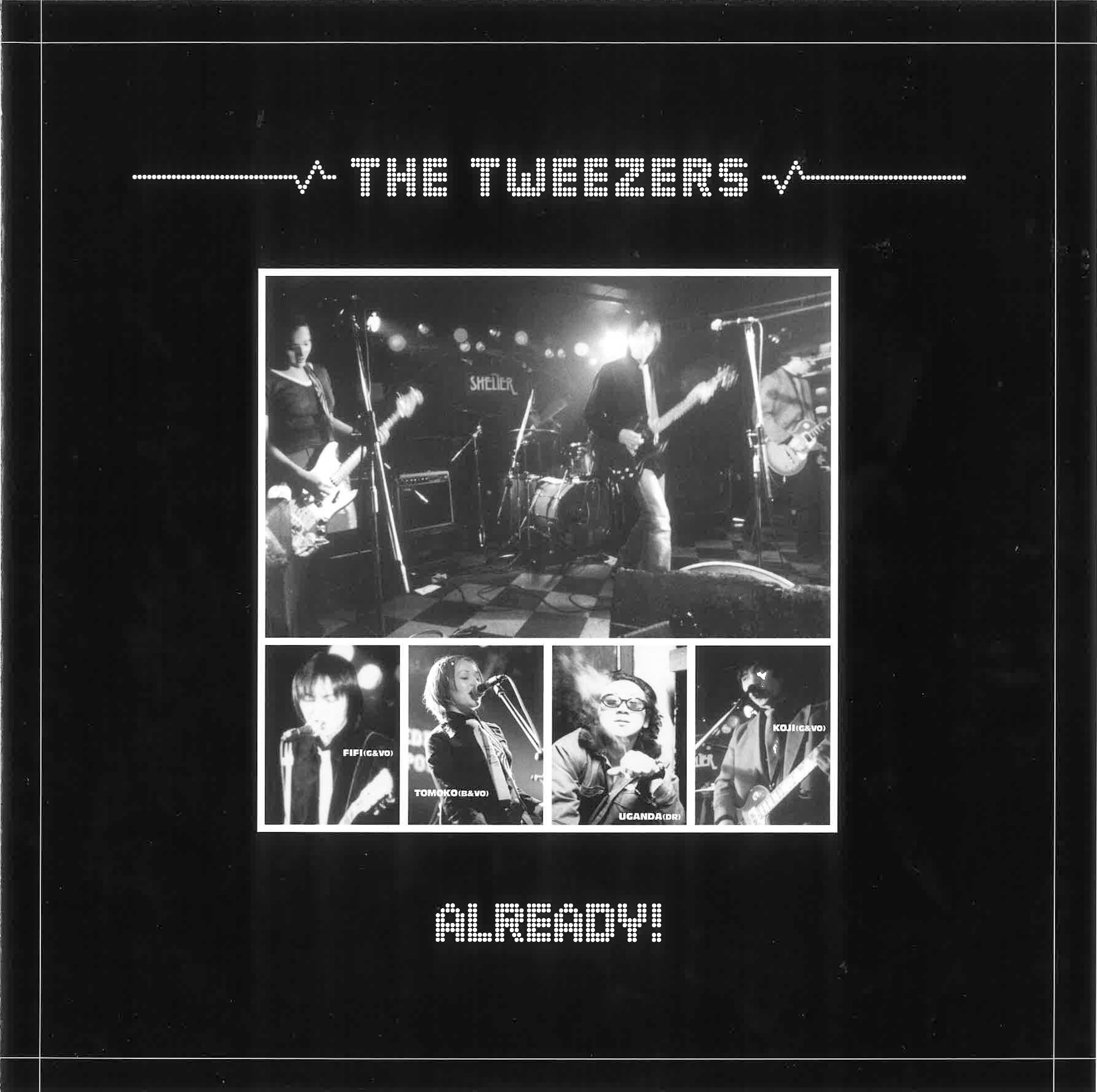 TWEEZERS (トゥイーザーズ) - ALREADY (Japan タイムボム 500枚限定 ナンバリング入り リマスター再発 LP/New) ’97年伝説のデビュー・アルバム。残少!