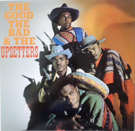 UPSETTERS, THE  (ジ・アップセッターズ )  - The Good, The Bad And The Upsetters (EU 限定復刻再発アナログ LP/New)