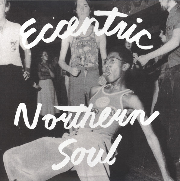 V.A. (Numero社監修レア・ノーザン・ソウル・シングル・コンピ) - Eccentric Northern Soul (US 限定プレス「シルヴァーカラー VINYL」LP/New)