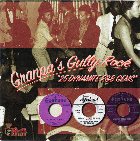 V.A. (R&B、ドゥワップ踊れる曲のみ編集コンピ第1弾。) - Grandpa's Gully Rock Vol. 1 (EU 限定 CD/New)