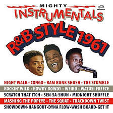 V.A. (60s R&Bインスト・コンピ) - Mighty Instrumentals R&B-Style 1961&1962 (UK 限定CDx2枚組の2パックセット=CDx4枚/New)