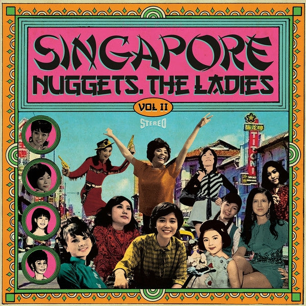 V.A. (各国秘境ナゲッツ・シリーズの「シンガポール・レディース」編の第二弾!) - Singapore Nuggets, The Ladies Vol. 2 (EU 限定アナログ LP/New)