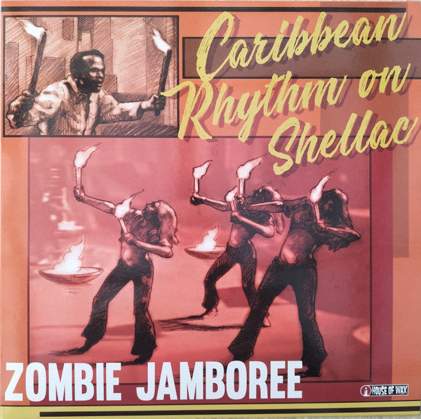 V.A. ('40〜'50年代カリプソ & メント編集コンピ) - Zombie Jamboree - Caribbean Rhythm On Shellac (フランス限定 LP/New)