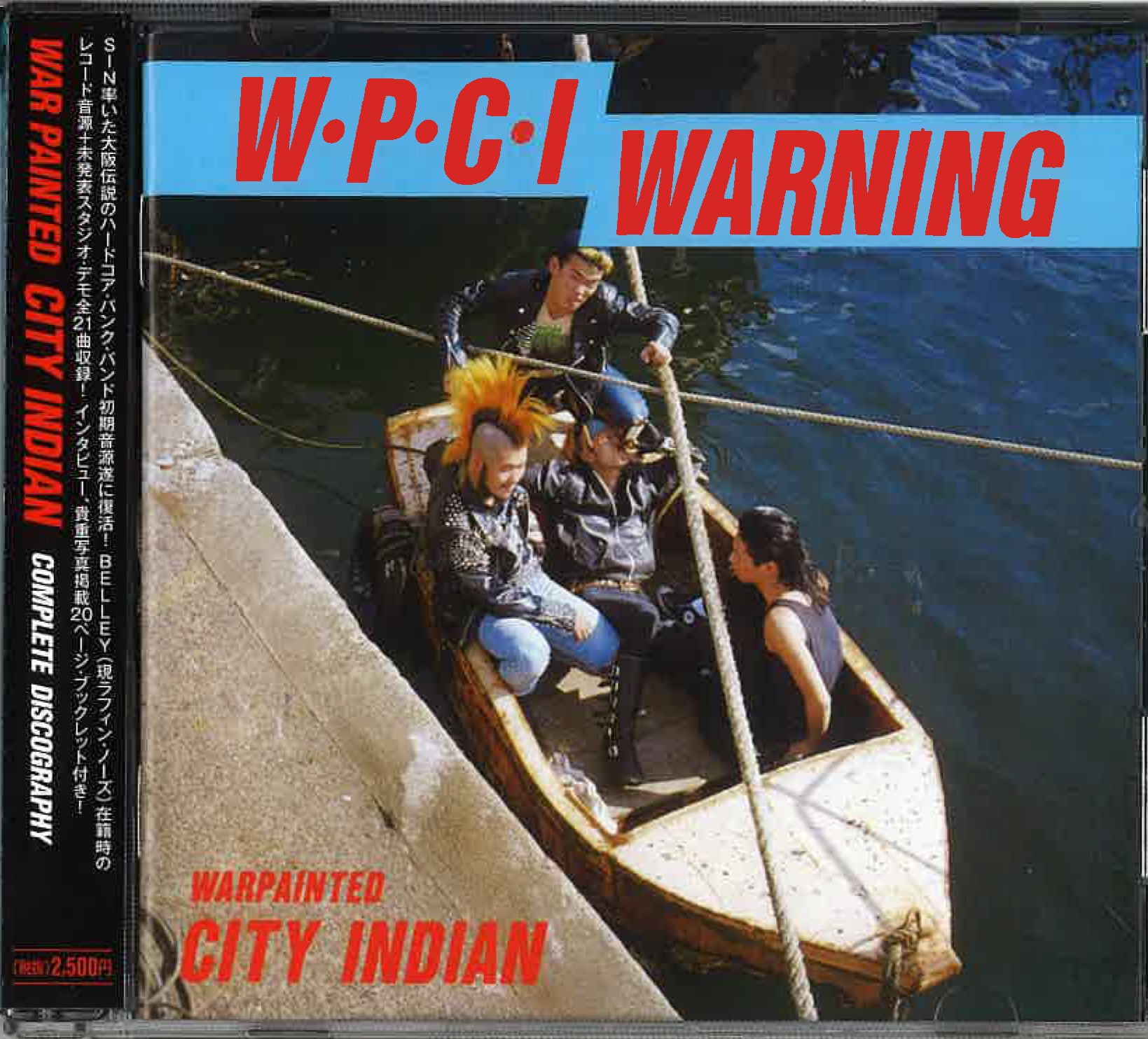 WAR PAINTED CITY INDIAN (ウォー・ペインテッド・シティ・インディアン) - Complete Discography (Japan タイムボム 限定 CD/New) 関西ハードコア・レジェンド全21曲入りコンピ!