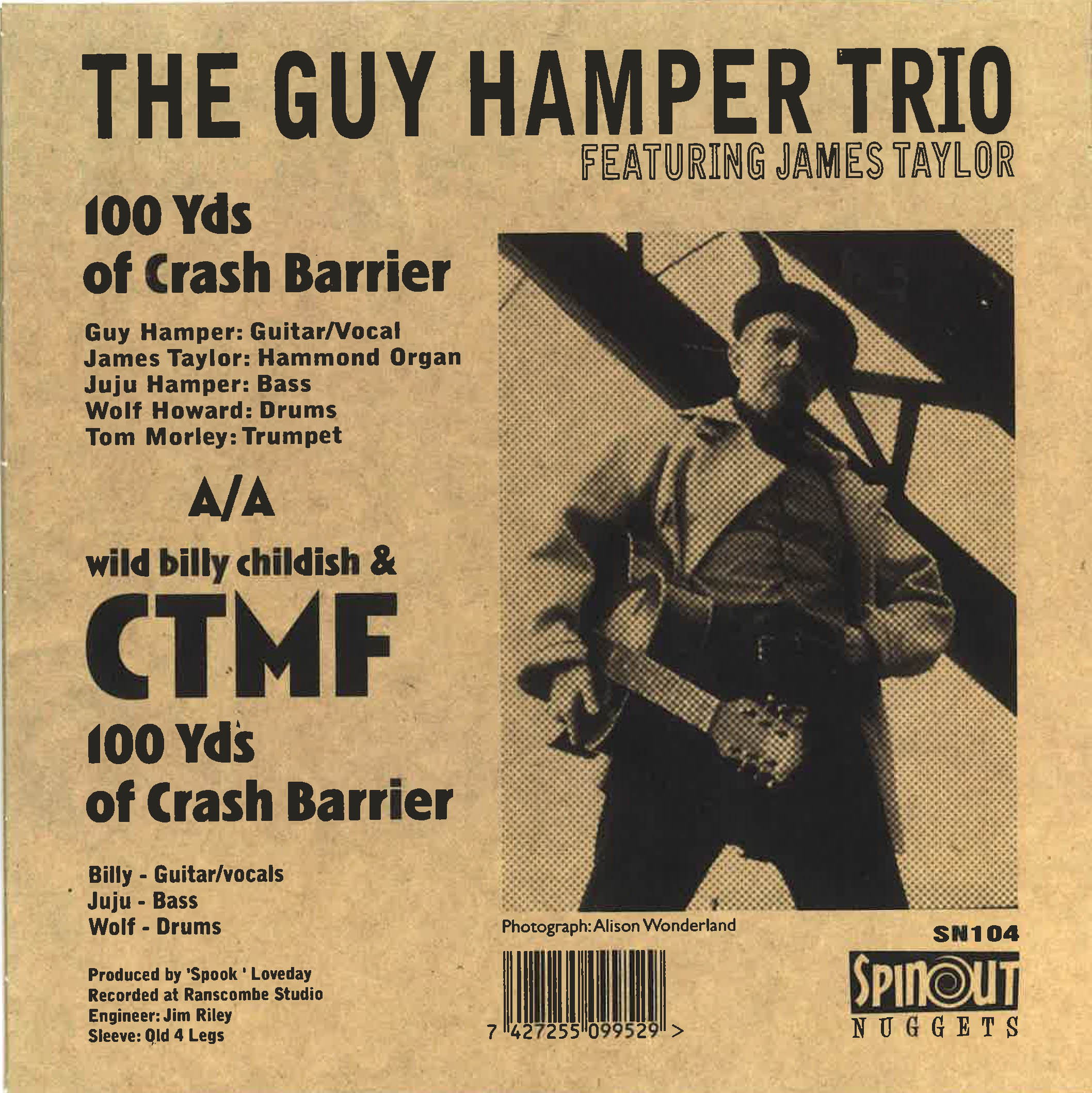 WILD BILLY CHILDISH & CTMF / THE GUY HAMPER TRIO feat. JAMES TAYLOR (ワイルド・ビリー・チャイルディッシュ & CTMF / ガイ・ハンパー・トリオ feat.ジェームス・テイラー) - 100 Yds Of Crash Barrier (UK 限定ざら紙ジャケ付きモノラル 7"/New)
