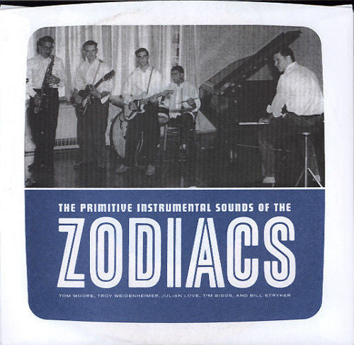 ZODIACS (ゾディアックス) - The Primitive Instrumental Sounds Of The Zodiacs (US 限定ジャケ付4曲入り「イエローヴァイナル」 7" EP /廃盤 New)