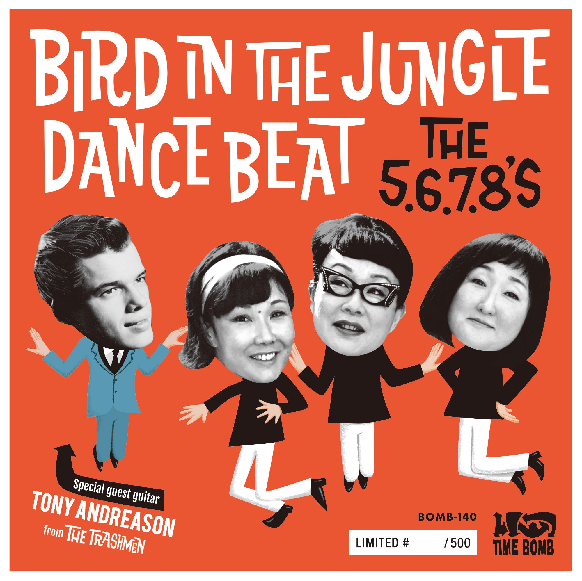 5.6.7.8’S , The (ザ・ファイブ・シックス・セブン・エイツ) - Bird Dance Beat / Bird In The Jungle (Japan タイムボム 初回500枚限定ナンバリング入りジャケ付「黒盤」 7インチ) 完売御礼!