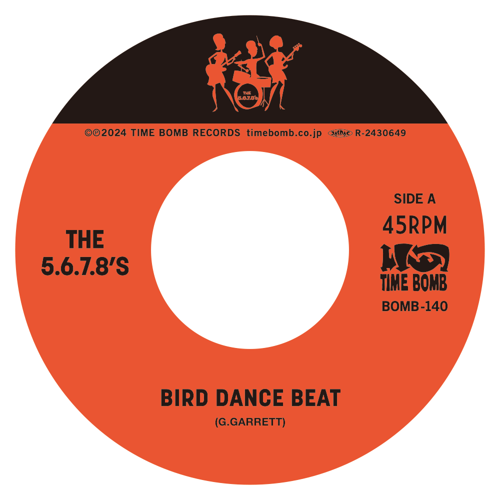 5.6.7.8’S , The (ザ・ファイブ・シックス・セブン・エイツ) - Bird Dance Beat / Bird In The Jungle (Japan タイムボム 初回500枚限定ナンバリング入りジャケ付「黒盤」 7インチ) 完売御礼!