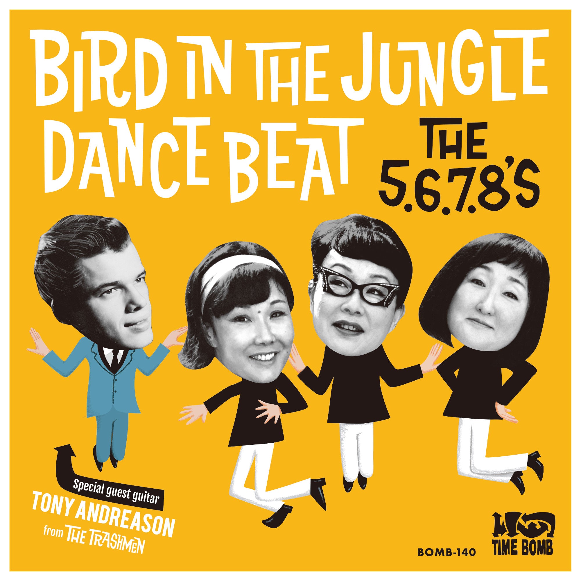 5.6.7.8’S , The (ザ・ファイブ・シックス・セブン・エイツ) - Bird Dance Beat / Bird In The Jungle (Japan タイムボム 500枚限定海外ツアー販売用再発「クリアオレンジ盤」 ジャケ付き 7インチ/New)