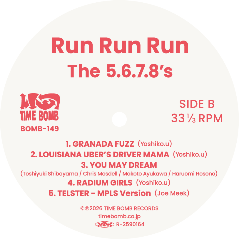5.6.7.8’S , The (ザ・ファイブ・シックス・セブン・エイツ) - Run Run Run (Japan タイムボム 700 枚限定プレスLP/New) 結成40周年'26年新作アルバム!26.5/30(土)発売、先行予約受付中!