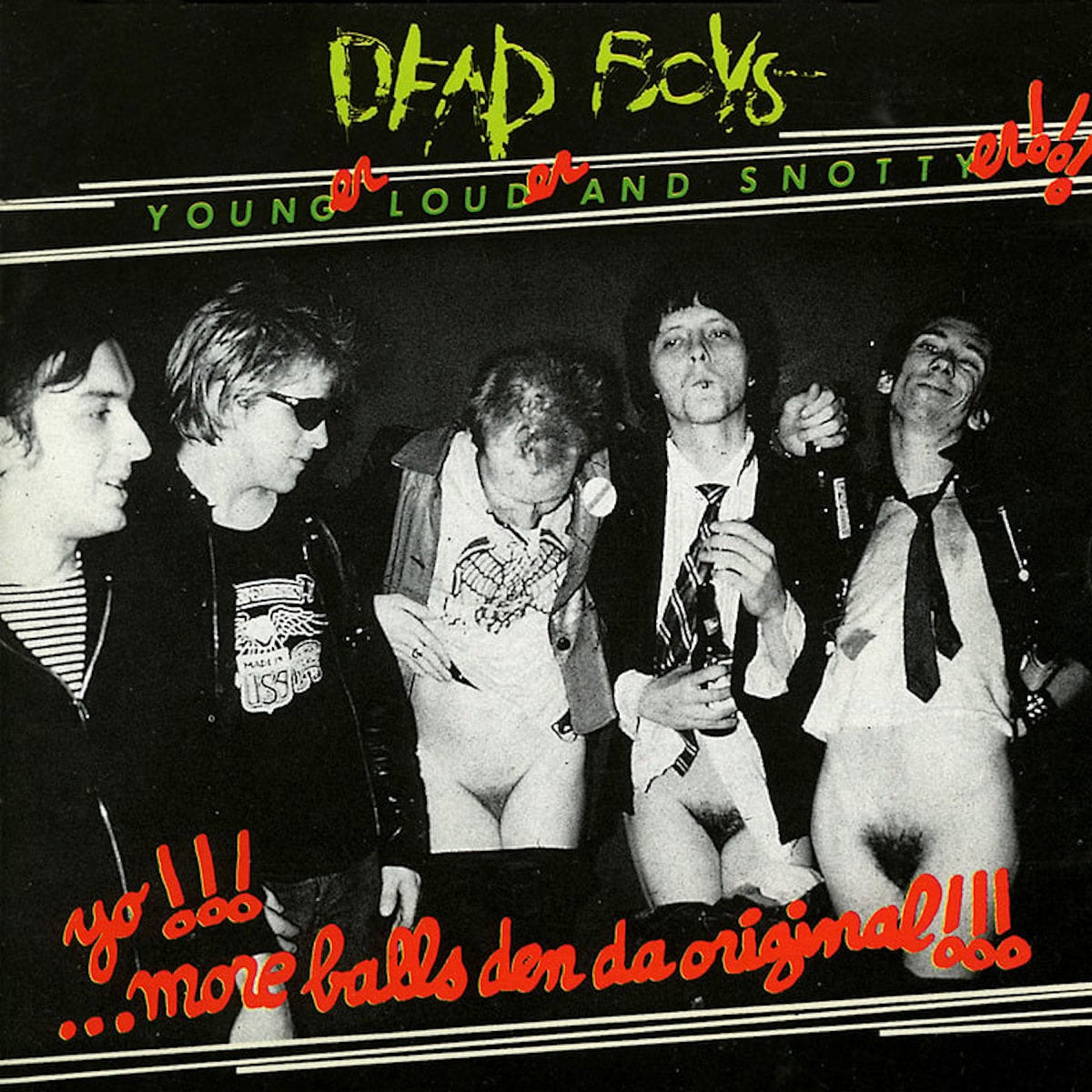 DEAD BOYS (デッド・ボーイズ) - Younger, Louder And Snottyer!!! (EU 限定リプロ再発 LP/ New) ファーストアルバムのラフミックス Ver.