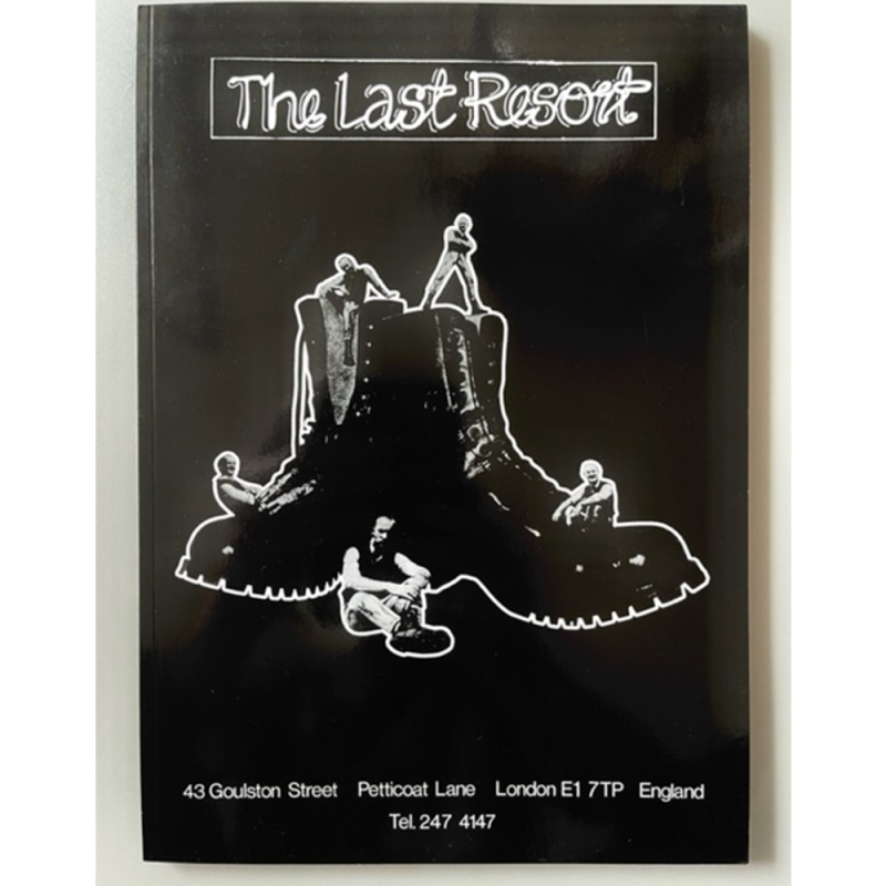 LAST RESORT BOOK, THE (ザ ・ラスト・リゾート・ブック) - The Complete Last Resort Magazines & More (EU限定再販ブック/ New) ファンジン『スキンズ』誌の復刻コレクション!