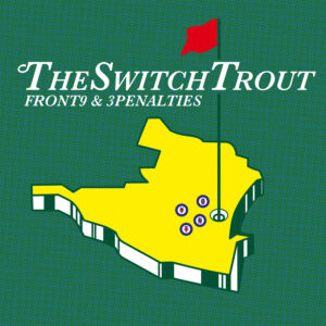 SWITCH TROUT, THE (ザ・スイッチトラウト) - Front 9 & 3 Penalties (Japan 300枚限定 LP/ 予約商品)2026年9月16日(水)発売!
