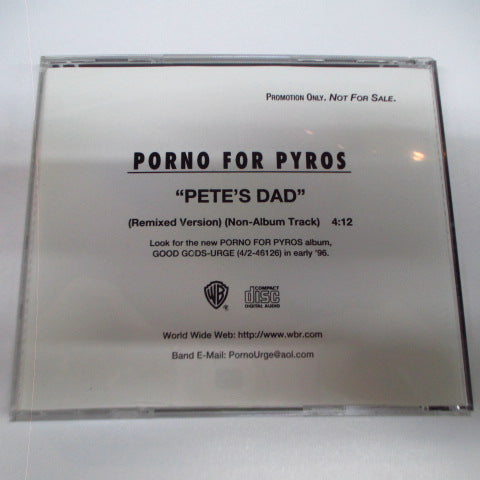 PORNO FOR PYROS (ポルノ・フォー・パイロス) - Pete's Dad (US プロモ CD)