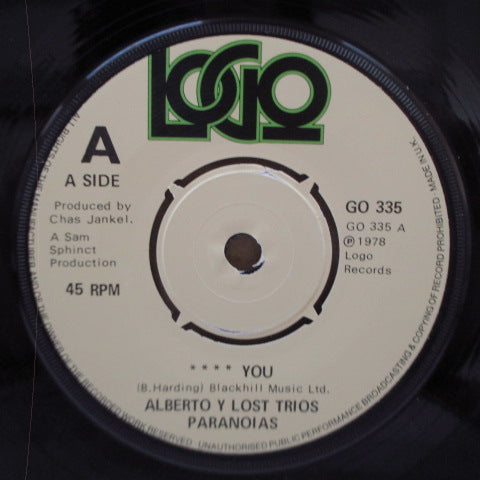 ALBERTO Y LOST TRIOS PARANOIAS! (アルベルト Y ロスト・トリオス・パラノイアス) - **** You (UK Orig.7")