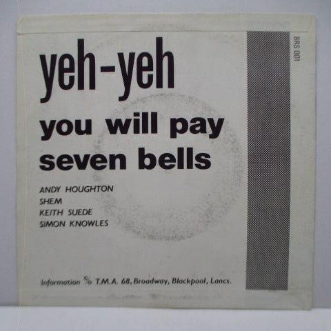 YEH-YEH (イェーイェー)- You Will Pay(UK '86 再発 7"+白黒写真ジャケ)