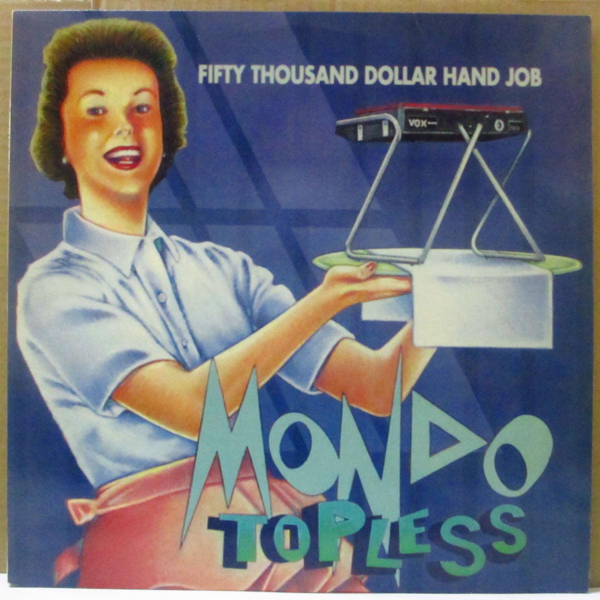MONDO TOPLESS (モンド・トップレス) - Fifty Thousand Doller Hand Job (US 限定ホワイトヴァイナル LP)