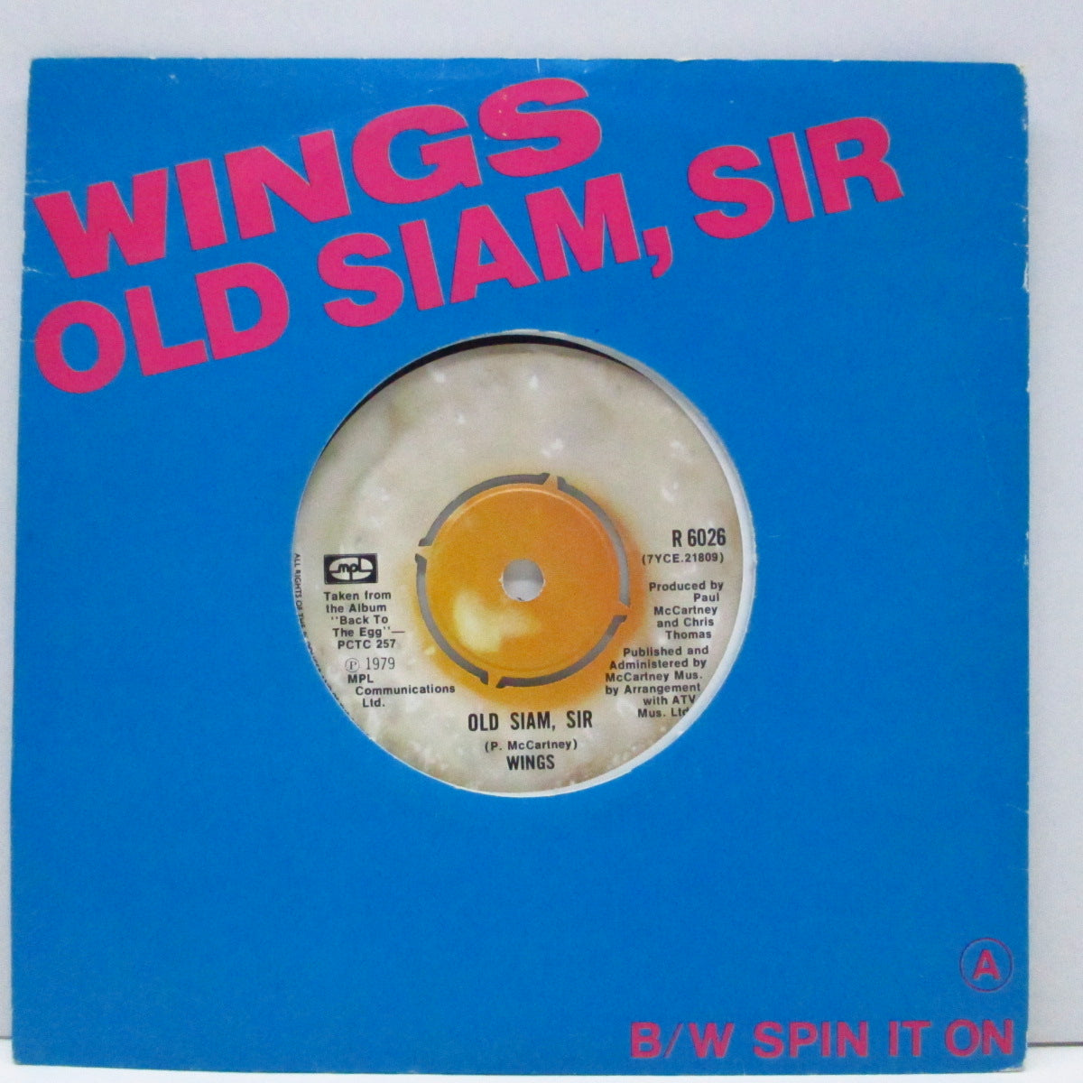 PAUL McCARTNEY & WINGS (ポール・マッカートニー & ウイングス) - Old Siam, Sir (UK オリジナル「ラウンドセンター」7"+ダイカット光沢固紙ジャケ)