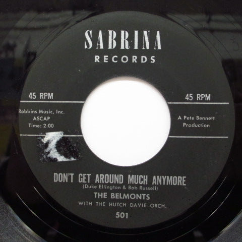 BELMONTS - Don't Get Around Much Anymore