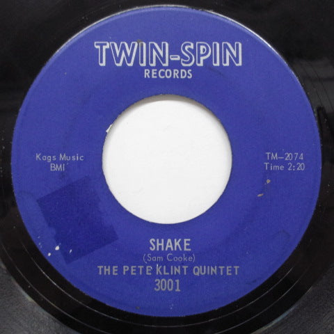 PETE KLINT QUINTET (ピート・クリント・クインテット) - Shake / Walkin' Proud (Orig)
