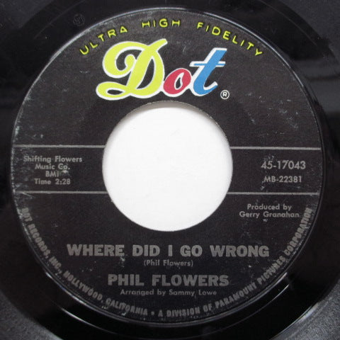 PHIL FLOWERS (フィル・フラワーズ) - Where Did I Go Wrong (Orig)
