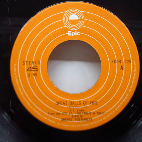 MICHEL POLNAREFF (ミッシェル・ポルナレフ) - 火の玉ロック - Great Balls of Fire (Japan オリジナル 7")