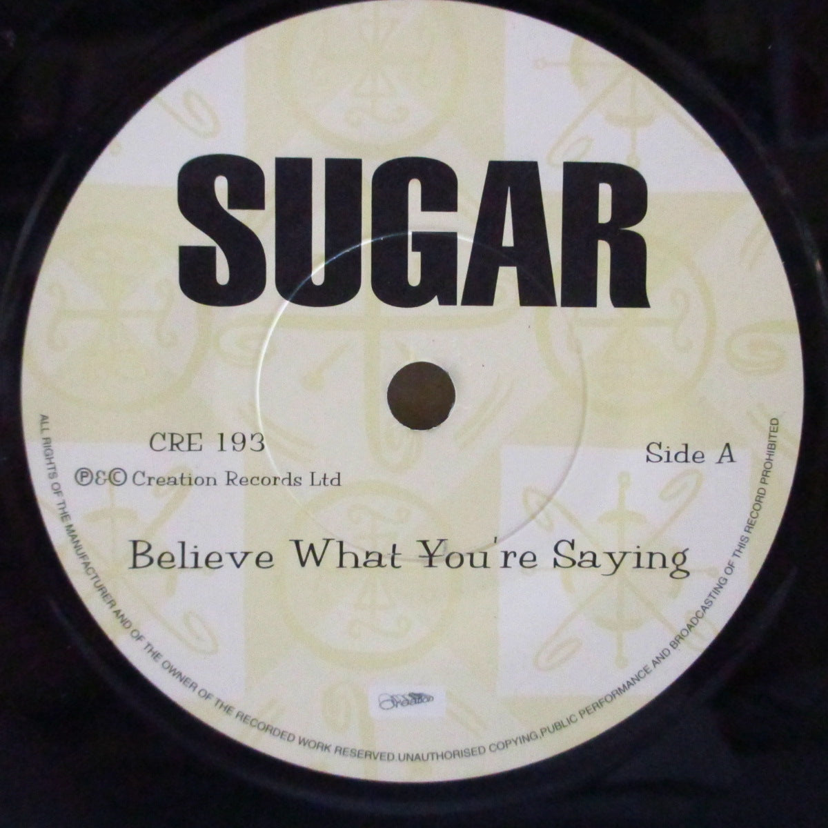 SUGAR (シュガー) - Believe What You're Saying (UK オリジナル 7インチ+光沢固紙ジャケ)