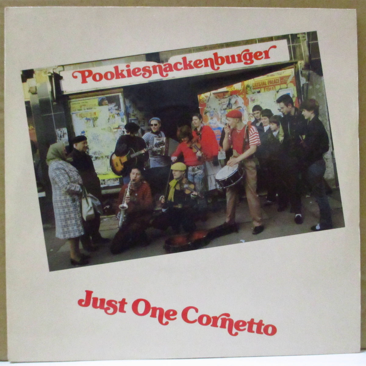 POOKIESNACKENBURGER (プーキースナッケンバーガー) - Just One Cornetto (UK オリジナル 7")