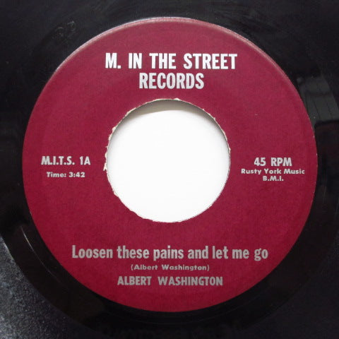ALBERT WASHINGTON - Loosen These Pains & Let Me Go