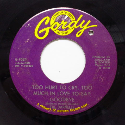 DARNELLS - Too Hurt To Cry, Too Much In Love To Say Goodbye (Orig)